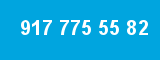 917 775 55 82